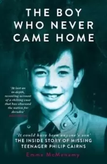 Image of The Boy Who Never Came Home: Philip Cairns