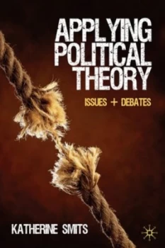 Image of Applying Political Theory by Katherine Smits Paperback