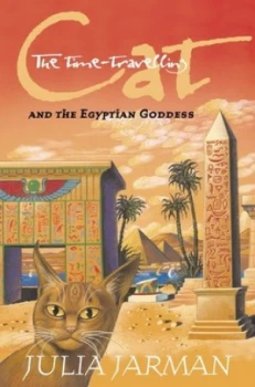 Image of The Time-Travelling Cat and the Egyptian Goddess by Julia Jarman Paperback