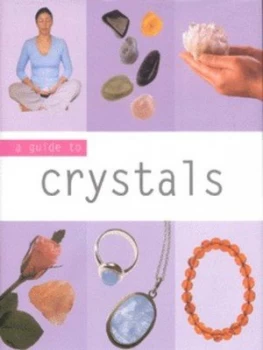 Image of A Guide to Crystals by Jennie Harding Hardback