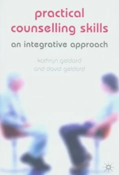 Image of Practical Counselling Skills by Kathryn Geldard Paperback