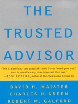 Image of The Trusted Advisor by David Maister Hardback