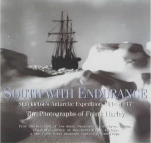 Image of South with Endurance by Frank Hurley Hardback