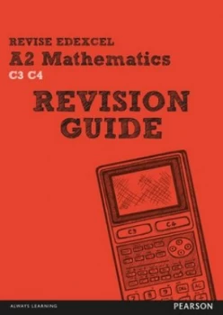 Image of Revise Edexcel A2 Mathematics. Revision Guide by Harry Smith Book