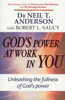 Image of Gods Power at Work in You by Neil T Anderson and Neil T Anderson Book