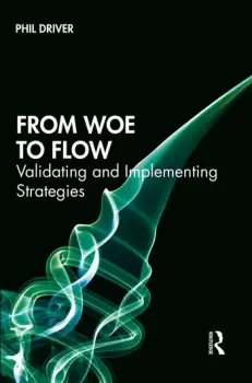 Image of From Woe to FlowValidating and Implementing Strategies