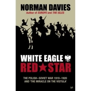 Image of White Eagle, Red Star: The Polish-Soviet War 1919-20 by Norman Davies (Paperback, 2003)