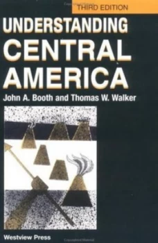 Image of Understanding Central America by John a Booth Paperback