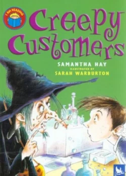 Image of Creepy Customers by Samantha Hay and Sarah Warburton Book