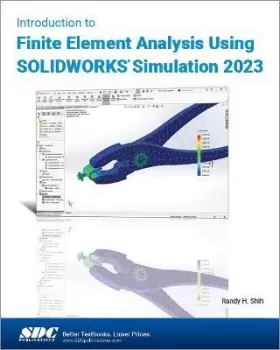 Image of Introduction to Finite Element Analysis Using by Randy H. Shih