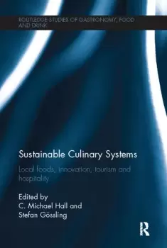 Image of Sustainable Culinary Systems Local Foods Innovation Tourism and Hospitality
