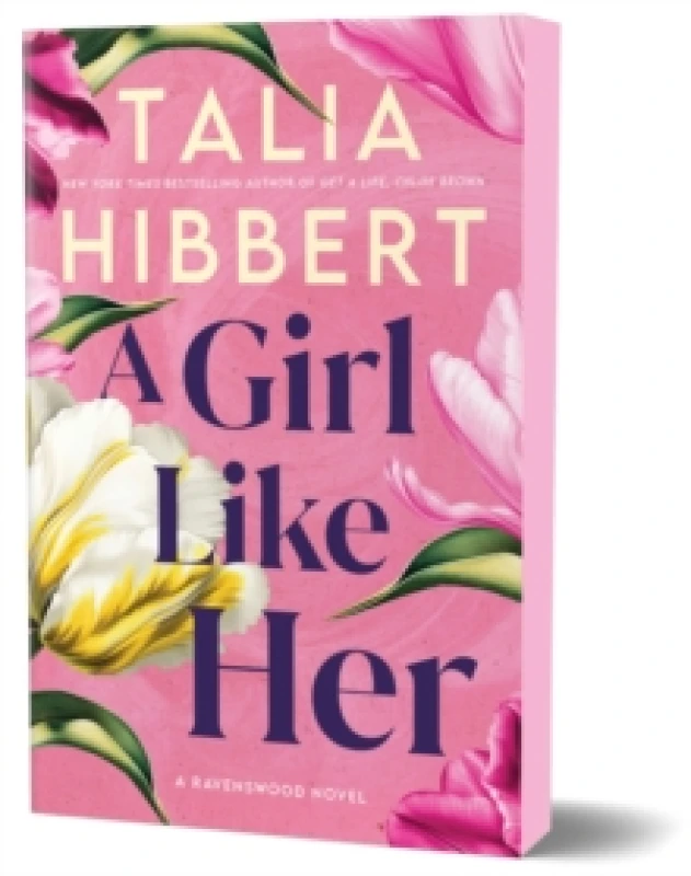Image of A Girl Like Her : A Grumpy x Sunshine Romance (Ravenswood Book 1) Paperback / softback