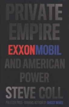 Image of Private Empire by Steve Coll Hardback