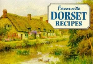 Image of Favourite Dorset Recipes by Amanda Persey and A. R Quinton Book