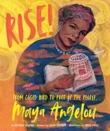 Image of rise from caged bird to poet of the people maya angelou