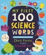 Image of my first 100 science words the new early learning series from the 1 science