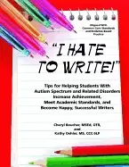 Image of i hate to write tips for helping students with autism spectrum and related