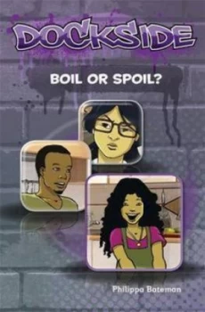 Image of Dockside Spoil or Boil stage 1 Book 12 by Philippa Bateman Paperback