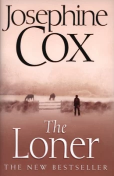 Image of The Loner by Josephine Cox Hardback