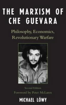 Image of The Marxism of Che Guevara by Michael Lwy Book