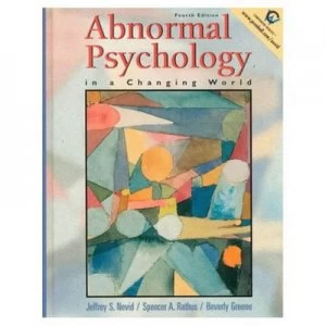 Image of Abnormal Psychology in a Changing World by Jeffrey S. Nevid Hardback