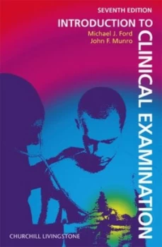 Image of Introduction to Clinical Examination by Michael J Ford Paperback