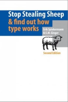 Image of Stop Stealing Sheep and Find Out How Type Works by Erik Spiekermann Paperback