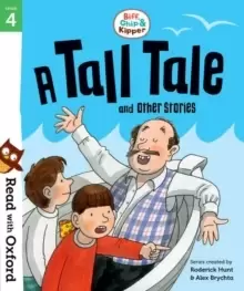 Image of Read with Oxford: Stage 4: Biff, Chip and Kipper: A Tall Tale and Other Stories