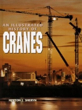Image of An Illustrated History of Cranes Hardback