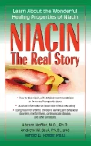 Image of niacin the real story learn about the wonderful healing properties of niaci