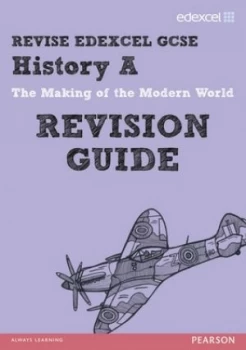 Image of Revise Edexcel Gcse History A. the Making of the Modern World by Rob Bircher Paperback
