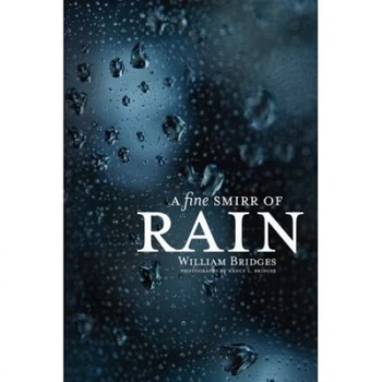 Image of A Fine Smirr of Rain by William Bridges Paperback