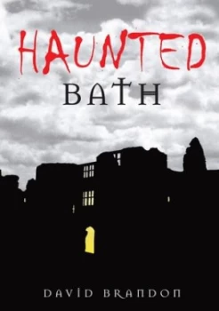 Image of Haunted Bath by David Brandon Paperback