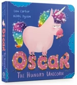 Image of Oscar the hungry unicorn - Lou Carter - Board book - Used