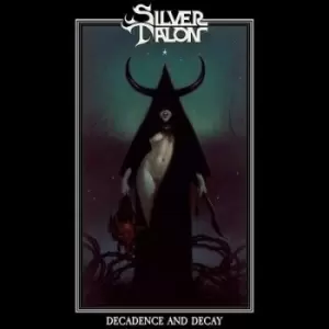 Image of Decadence and Decay by Silver Talon CD Album