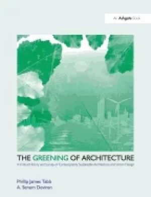 Image of greening of architecture a critical history and survey of contemporary sust