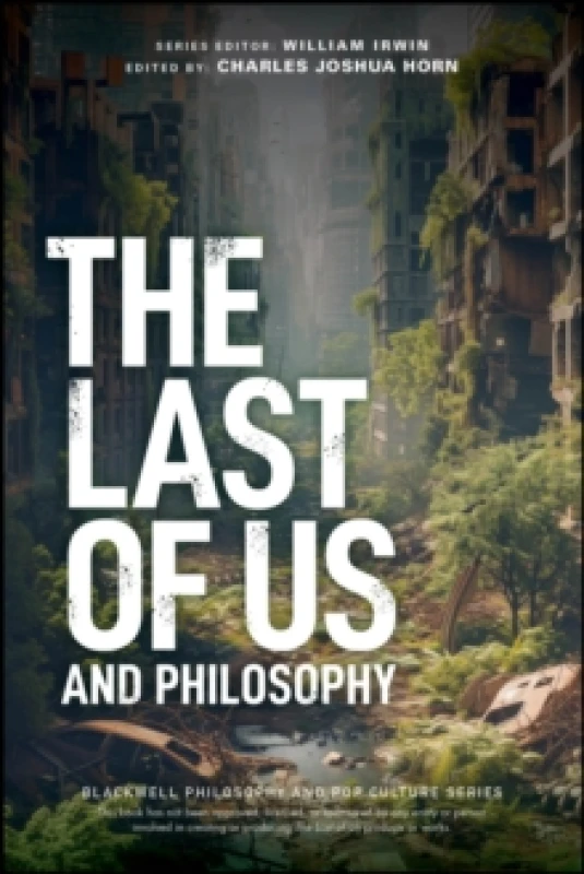 Image of The Last of Us and Philosophy : Look for the Light Paperback / softback
