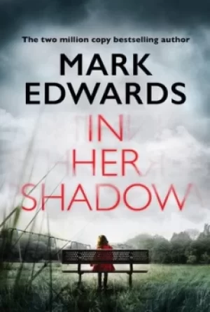 Image of In her shadow by Mark Edwards