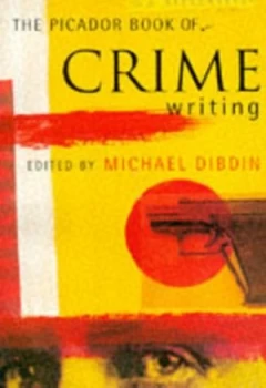 Image of The Picador Book of Crime Writing by Michael Dibdin Book