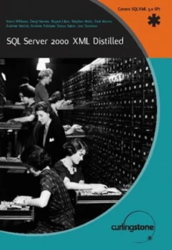 Image of Sql Server 2000 Xml Distilled by Kevin Williams Paperback