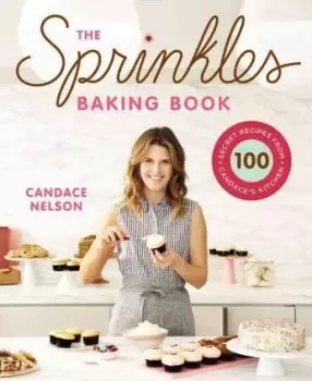 Image of The Sprinkles Baking Book by Candace Nelson