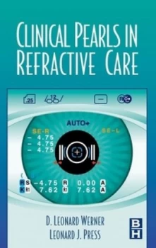 Image of Clinical Pearls in Refractive Care by D. Leonard Werner Paperback