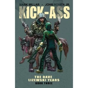 Image of Kick-Ass: The Dave Lizewski Years: Volume 3