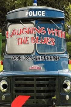 Image of Laughing with the Blues by Gordon Shepherd Paperback