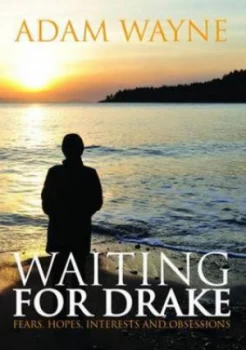Image of Waiting for Drake by Adam Wayne Paperback