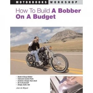 Image of How to Build a Bobber on a Budget by Jose De Miguel Book