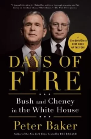 Image of Days of Fire by Peter Baker