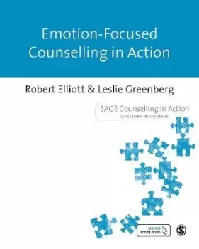 Image of Emotion-Focused Counselling in Action by Robert Elliott