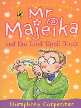 Image of Mr Majeika and the Lost Spell Book by Humphrey Carpenter Book