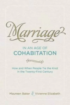 Image of Marriage in an Age of Cohabitation by Maureen Baker Paperback
